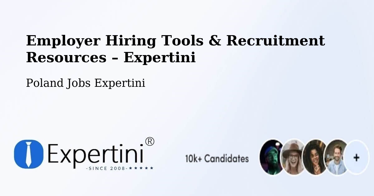 Employer Hiring Tools & Recruitment Resources – Łowicz - Łowicz, Poland Jobs Expertini