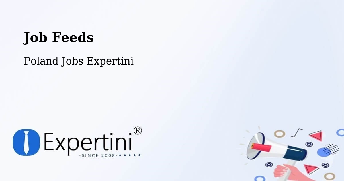 Job Listings Feed – Łowicz - Poland Jobs Expertini