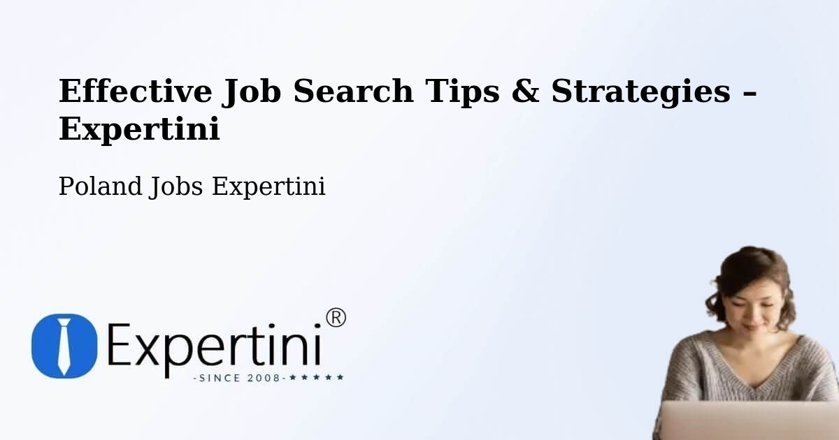 Job Search Tips & Strategies for Job Seekers – Łowicz - Łowicz, Poland Jobs Expertini
