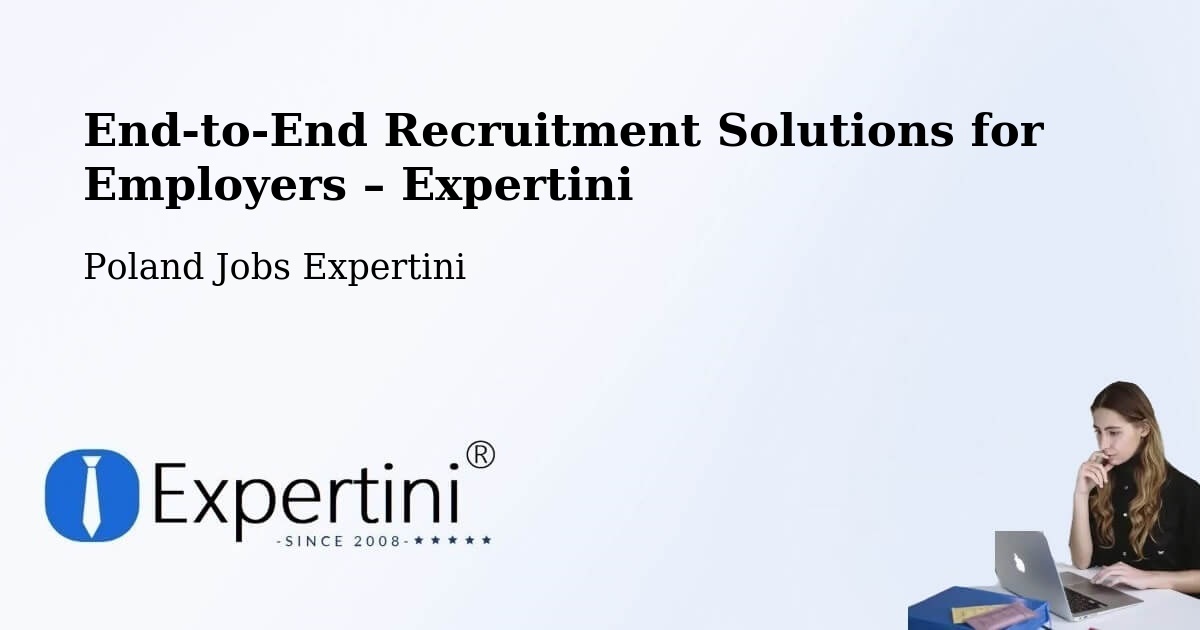 Recruitment Solutions for Employers – Łowicz - Łowicz, Poland Jobs Expertini