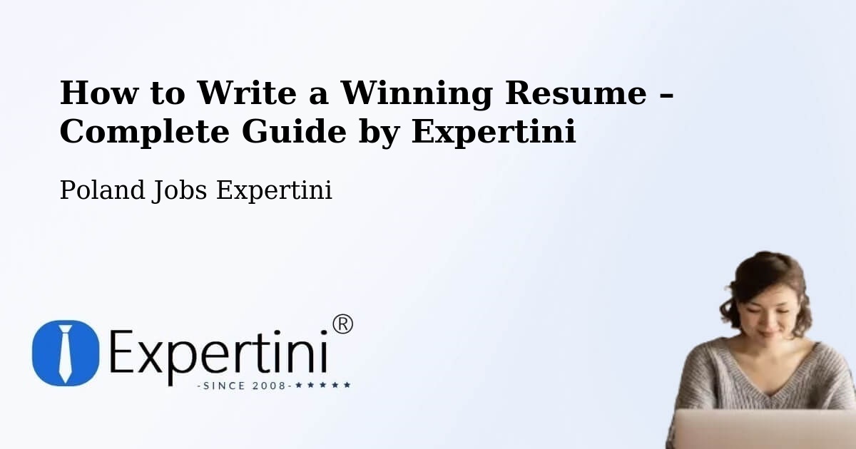 Resume Writing Guide for Job Seekers – Łowicz - Łowicz, Poland Jobs Expertini